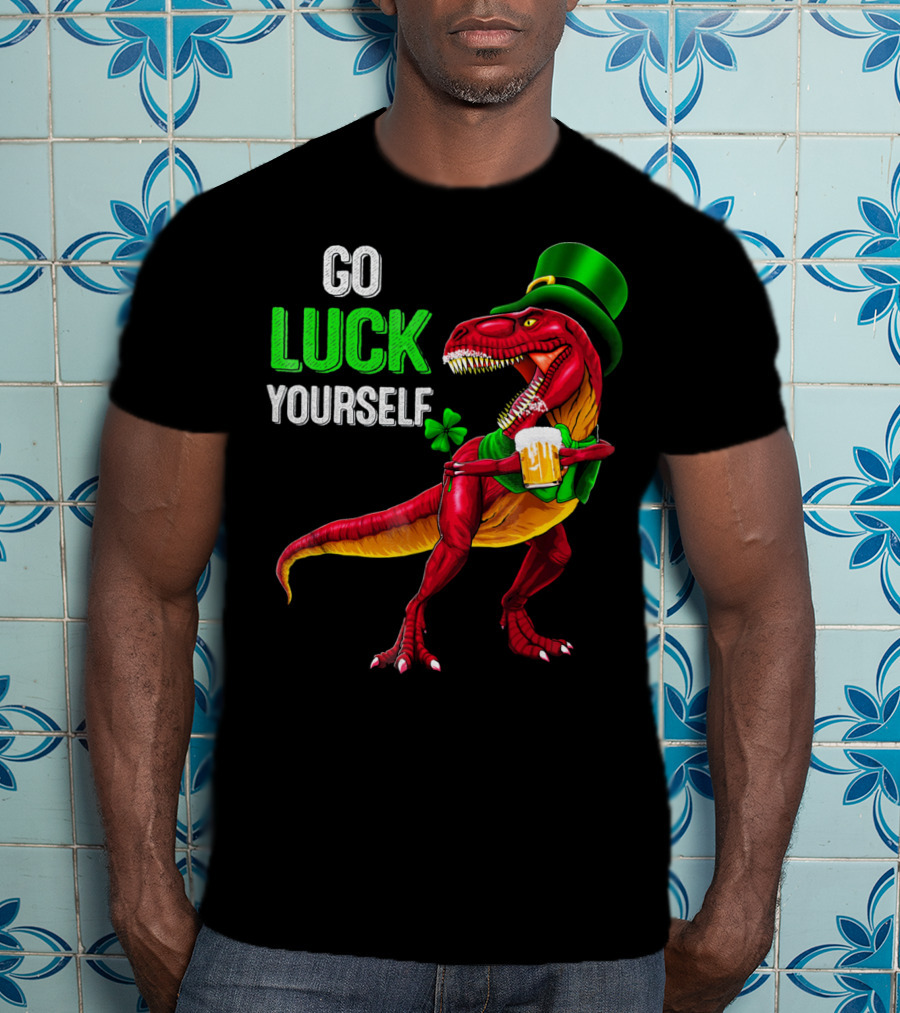St Patricks Day Rex Go Luck Yourself Dinosaur Hat Beer T-Shirt