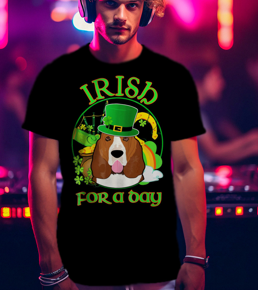 Irish For A Day Basset Hound Dog With Leprechaun Hat And Shamrocks T-Shirt