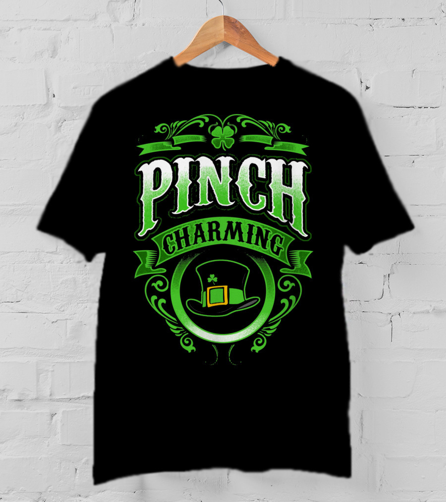 Pinch Charming Saint Patricks Day Hat Clover T-Shirt