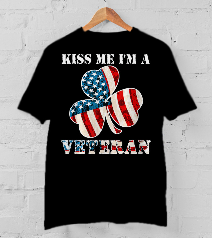 Kiss Me I'm A Veteran Patriotic Shamrock St Patricks Day T-Shirt