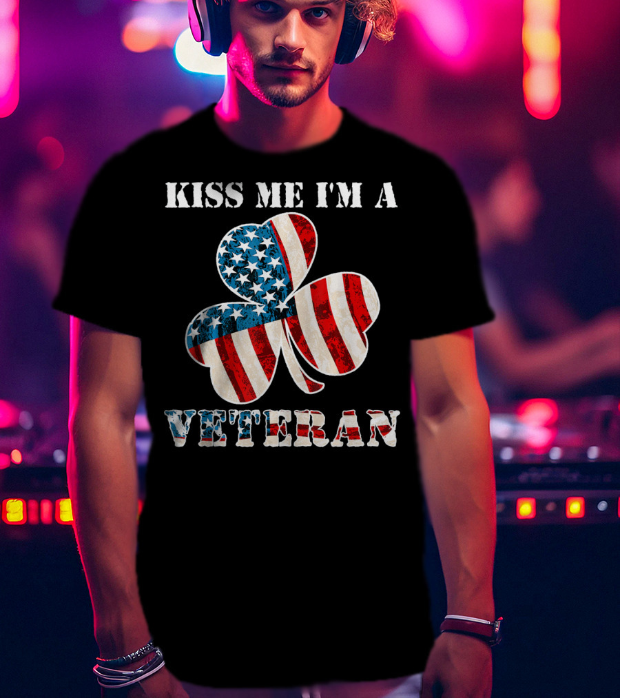 Kiss Me I'm A Veteran Patriotic Shamrock St Patricks Day T-Shirt