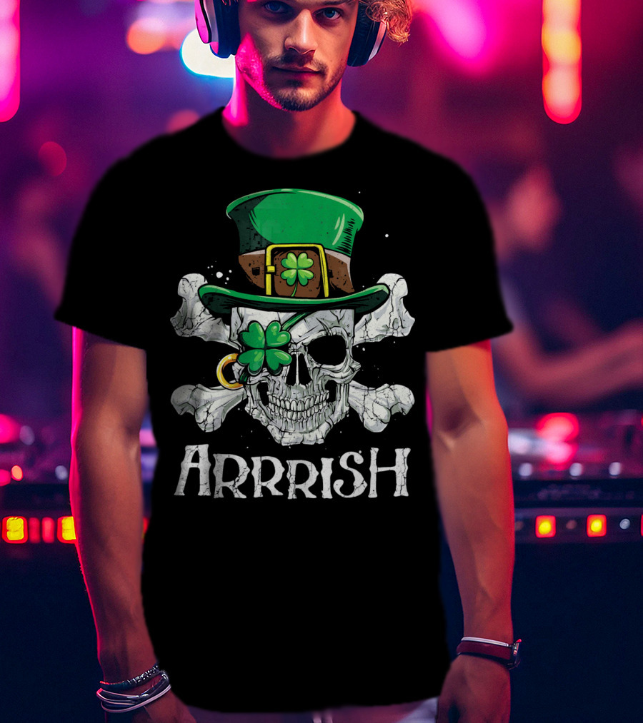 Arrrish Leprechaun Pirate Skull With Green Hat And Clover Eyepatch T-Shirt