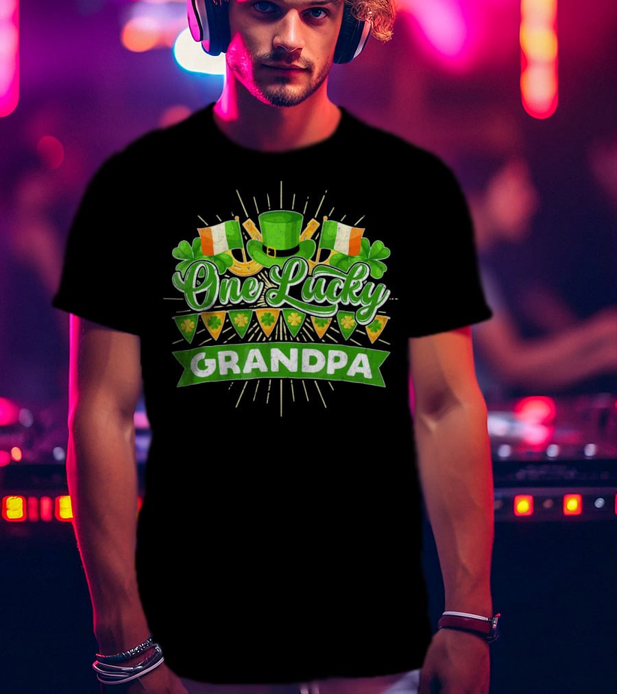 St Patricks Day One Lucky Grandpa Irish Flags Shamrocks And Leprechaun Hat T-Shirt