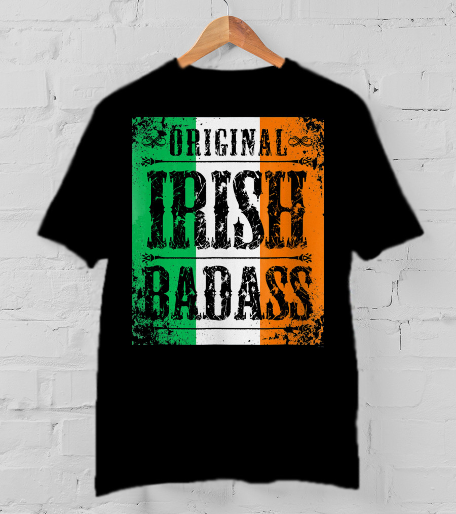 Original Irish BadAss Flag St Paddy Day T-Shirt