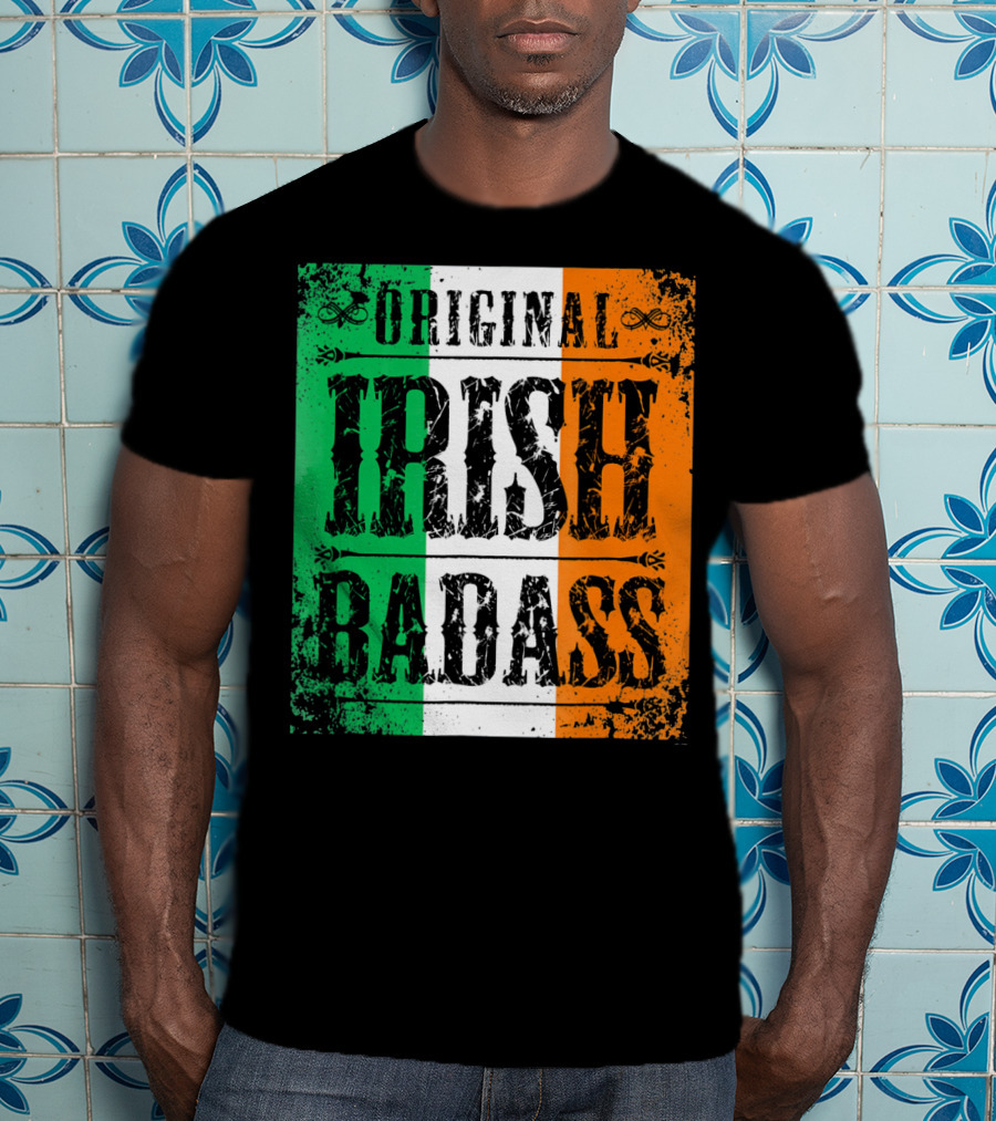Original Irish BadAss Flag St Paddy Day T-Shirt