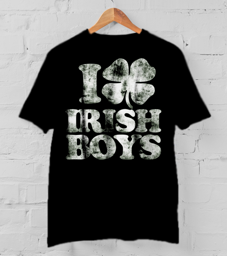 I Love Irish Boys Vintage Shamrock Irish Boys Shamrock T-Shirt