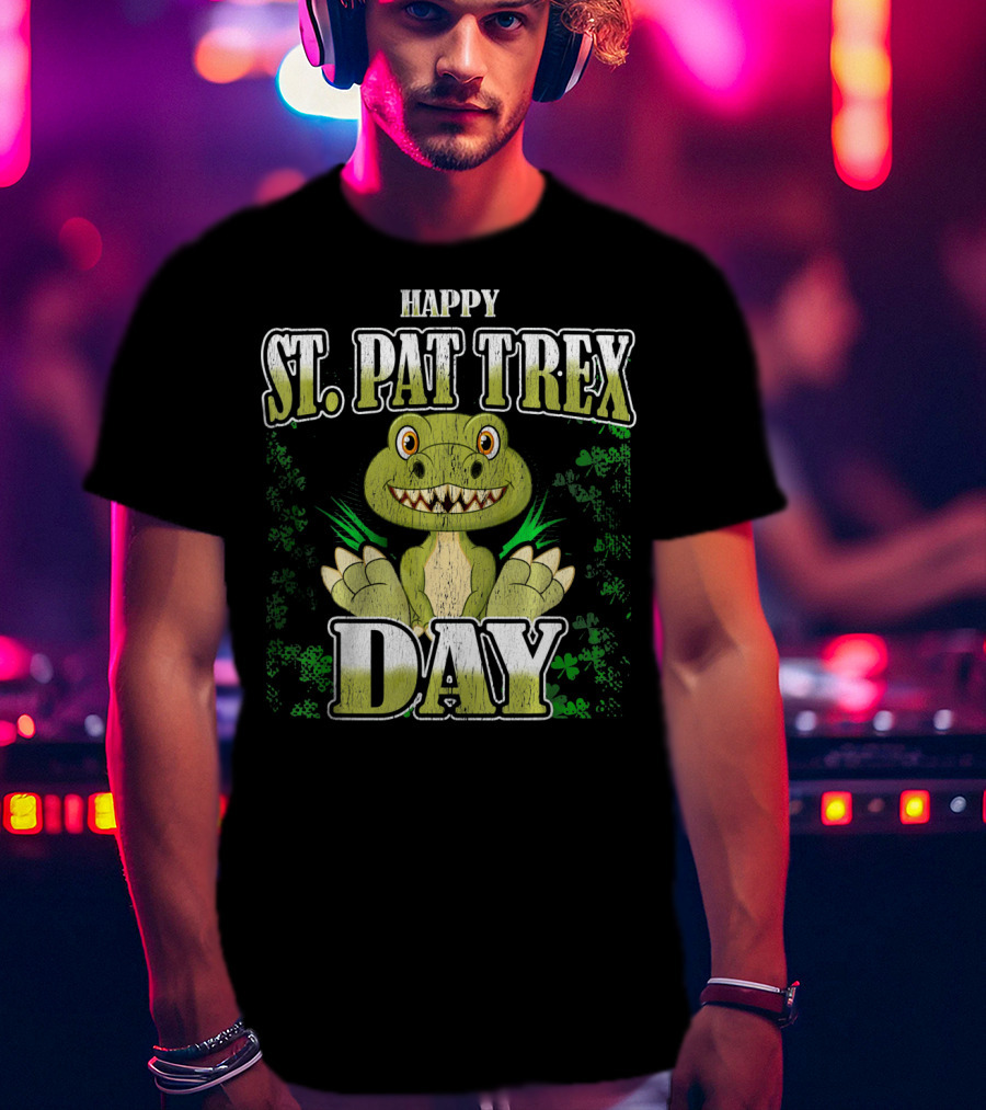 Happy St. Pat T Rex Day Funny St Patrick's Day T-Shirt