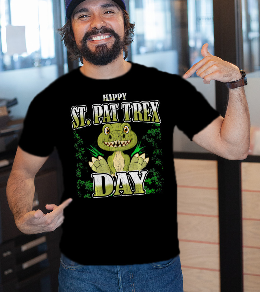 Happy St. Pat T Rex Day Funny St Patrick's Day T-Shirt