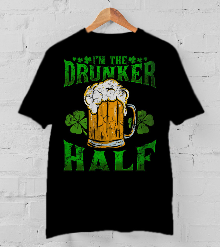 I'm The Drunker Half Beer Mug Shamrocks T-Shirt