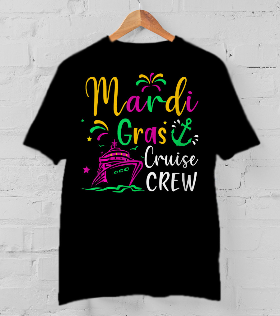 Mardi Gras Cruise Crew Funny Anchor Fireworks Ship T-Shirt