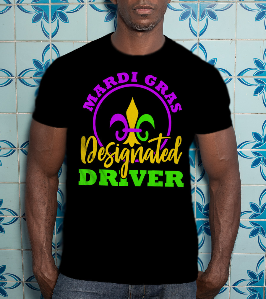 Mardi Gras Designated Driver Fleur-de-Lis T-Shirt