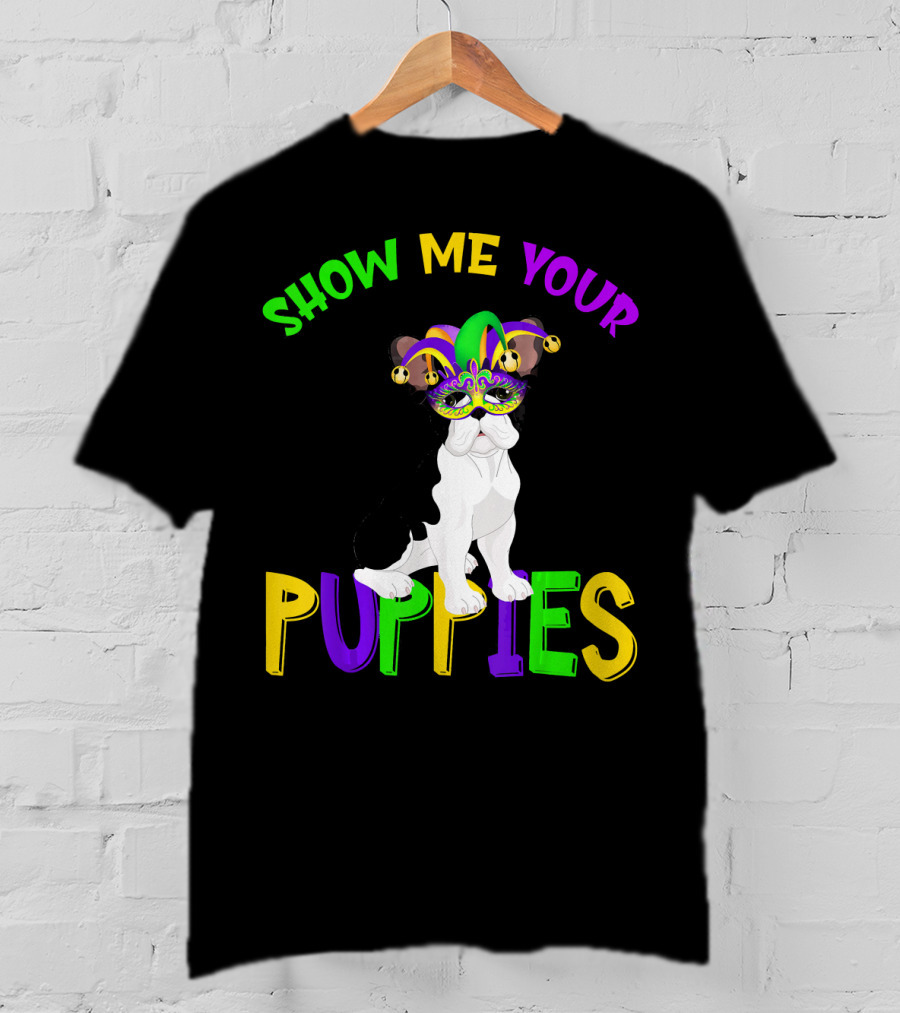 Show Me Your Puppies French Bulldogs Jester Hat T-Shirt