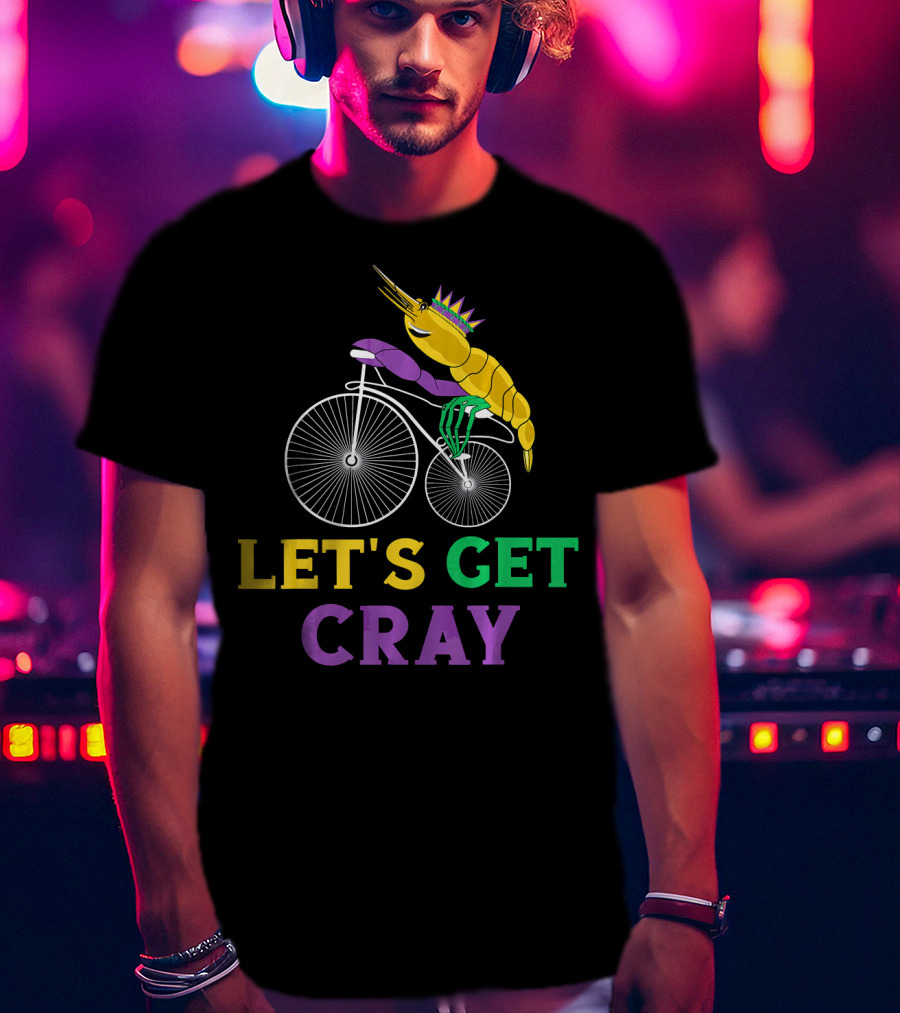 Let's Get Cray Lobster Riding Bike Mardi Gras Crayfish T-Shirt