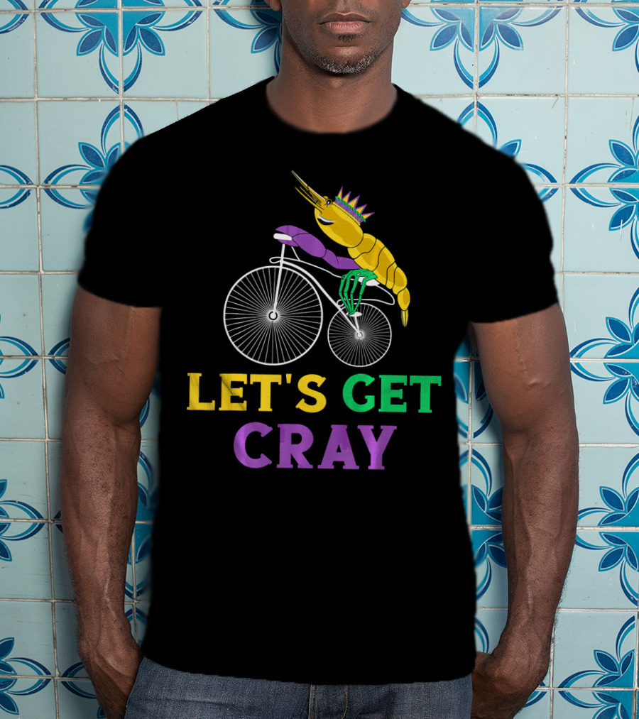 Let's Get Cray Lobster Riding Bike Mardi Gras Crayfish T-Shirt