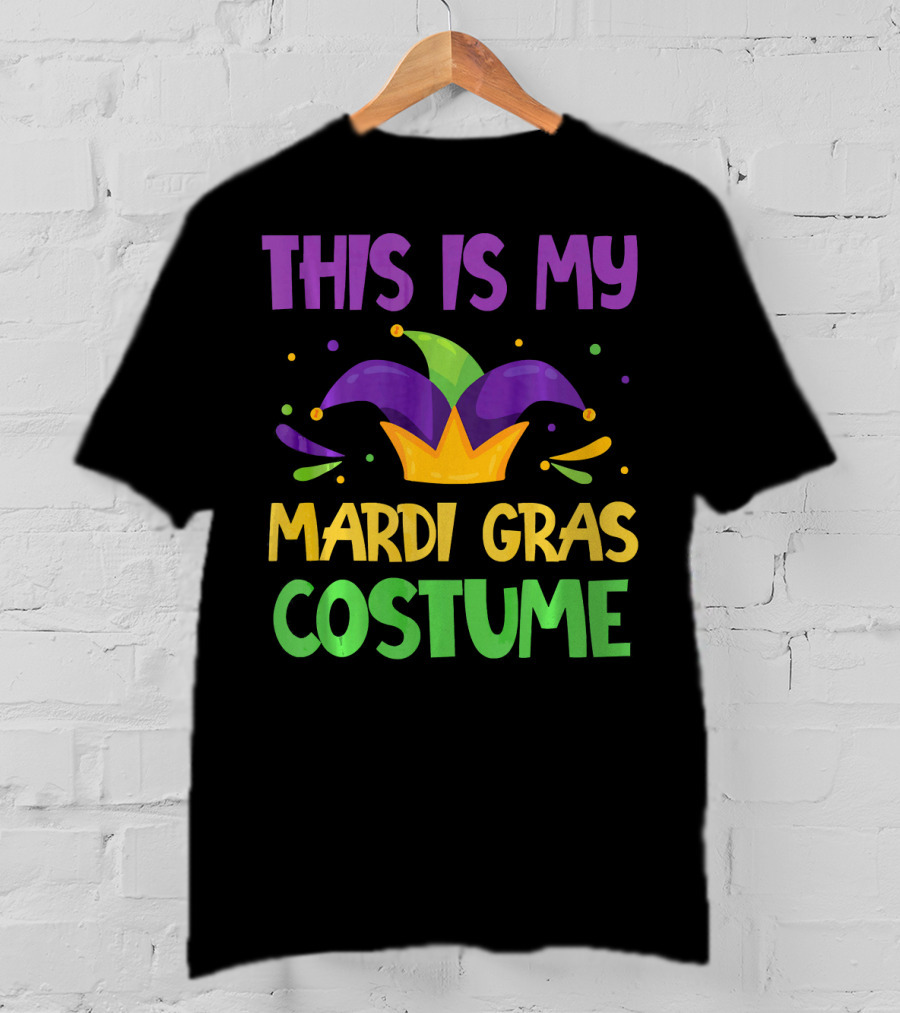 This Is My Mardi Gras Costume Jester Hat Colorful T-Shirt