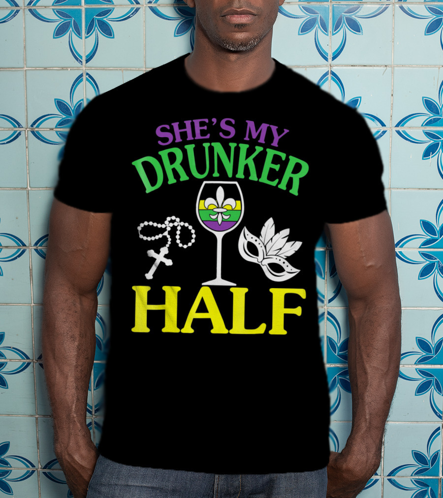 SHE'S MY DRUNKER HALF Fleur-de-Lis Wine Glass Beads Mask T-Shirt
