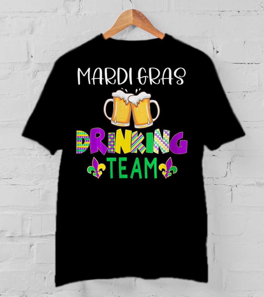 Mardi Gras Drinking Team Beer Whiskey Festival T-Shirt