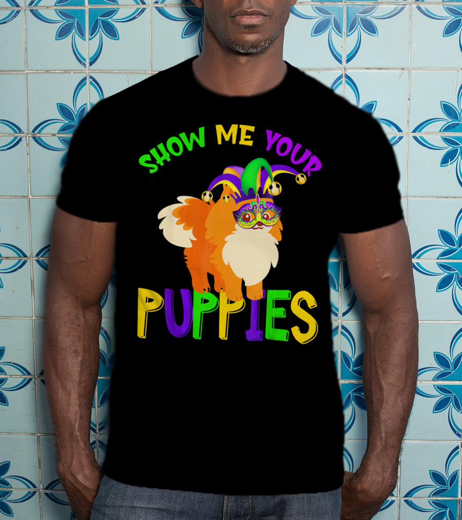 Show Me Your Puppies Pomeranian Jester Mask Colorful Fun T-Shirt