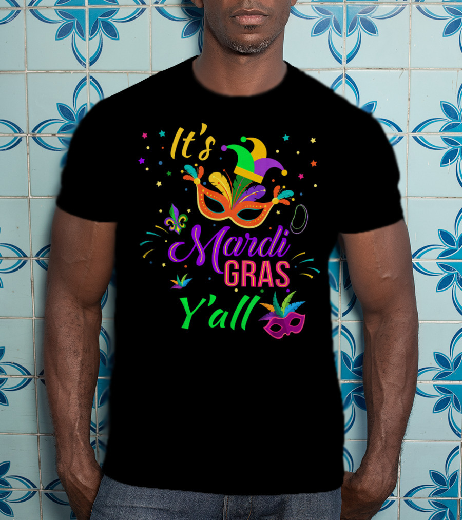 It's Mardi Gras Y'all Mask And Jester Hat T-Shirt