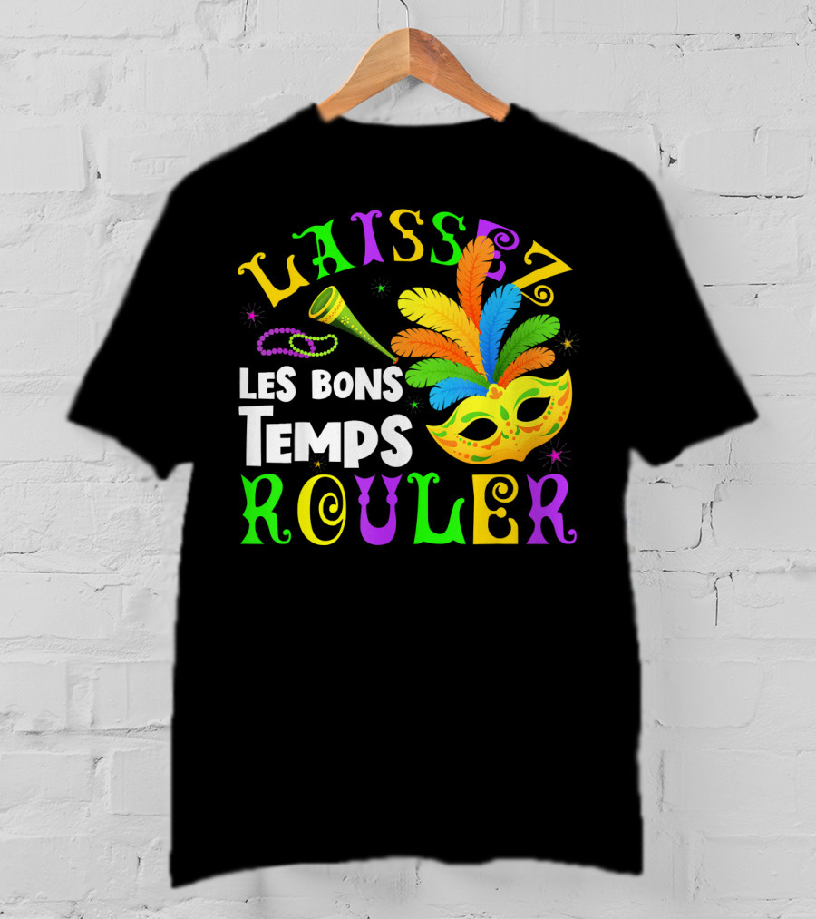 Laissez Les Bons Temps Rouler Mardi Gras Mask Beads Horn T-Shirt