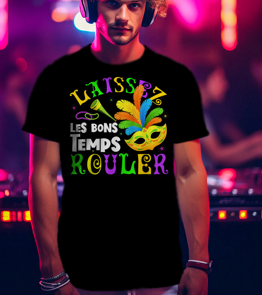 Laissez Les Bons Temps Rouler Mardi Gras Mask Beads Horn T-Shirt