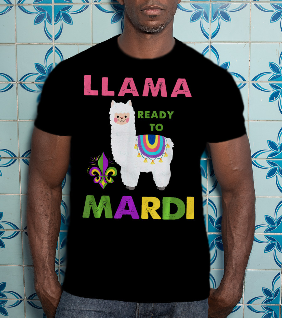 Llama Ready To Mardi Gras Fleur De Lis Festival Colors T-Shirt