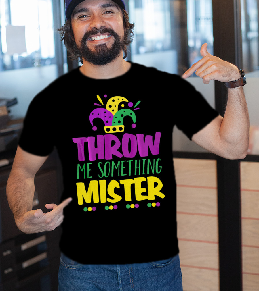Throw Me Something Mister Mardi Gras Jester Hat Louisiana T-Shirt