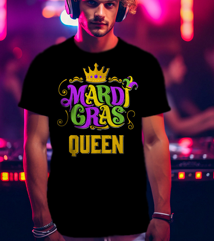 Mardi Gras Queen Crown Carnival Party T-Shirt