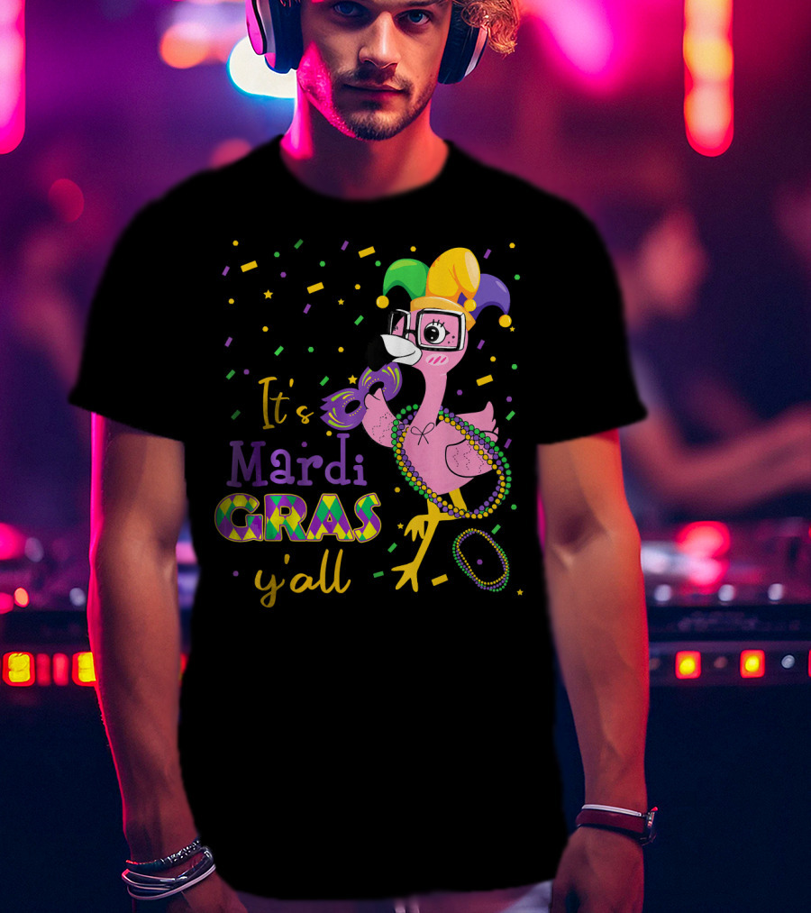 It's Mardi Gras Y'all Funny Flamingo Jester T-Shirt