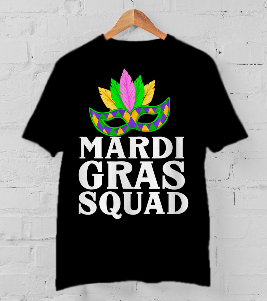 Mardi Gras Squad Colorful Mask And Feathers T-Shirt