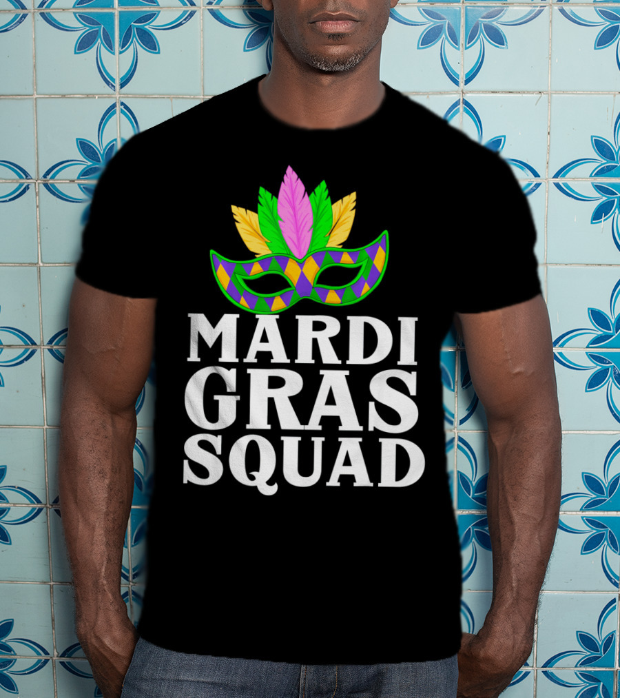 Mardi Gras Squad Colorful Mask And Feathers T-Shirt