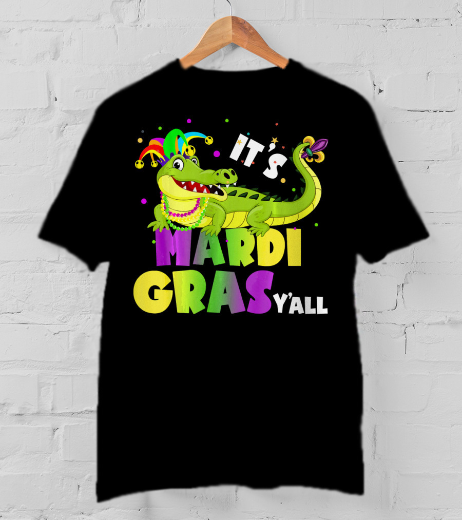 It's Mardi Gras Y'all Funny Alligator Crocodile T-Shirt