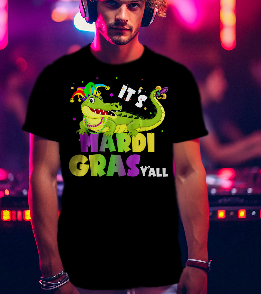 It's Mardi Gras Y'all Funny Alligator Crocodile T-Shirt