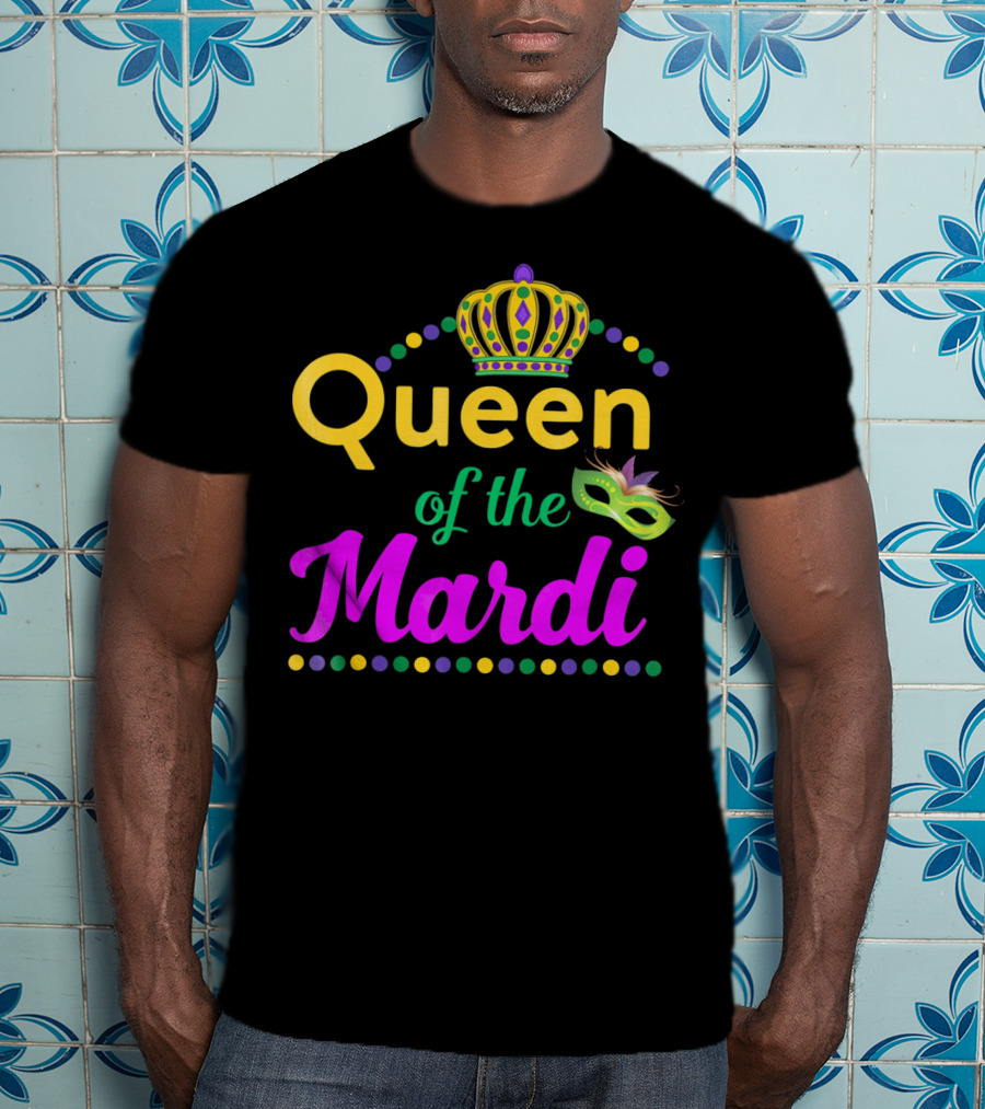 Queen Of The Mardi Gras With Crown And Mask T-Shirt