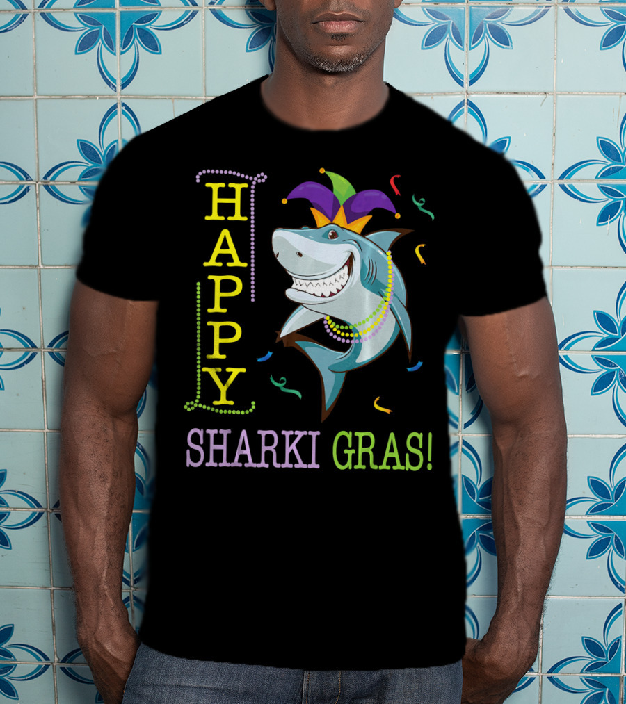 HAPPY SHARKI GRAS T-Shirt