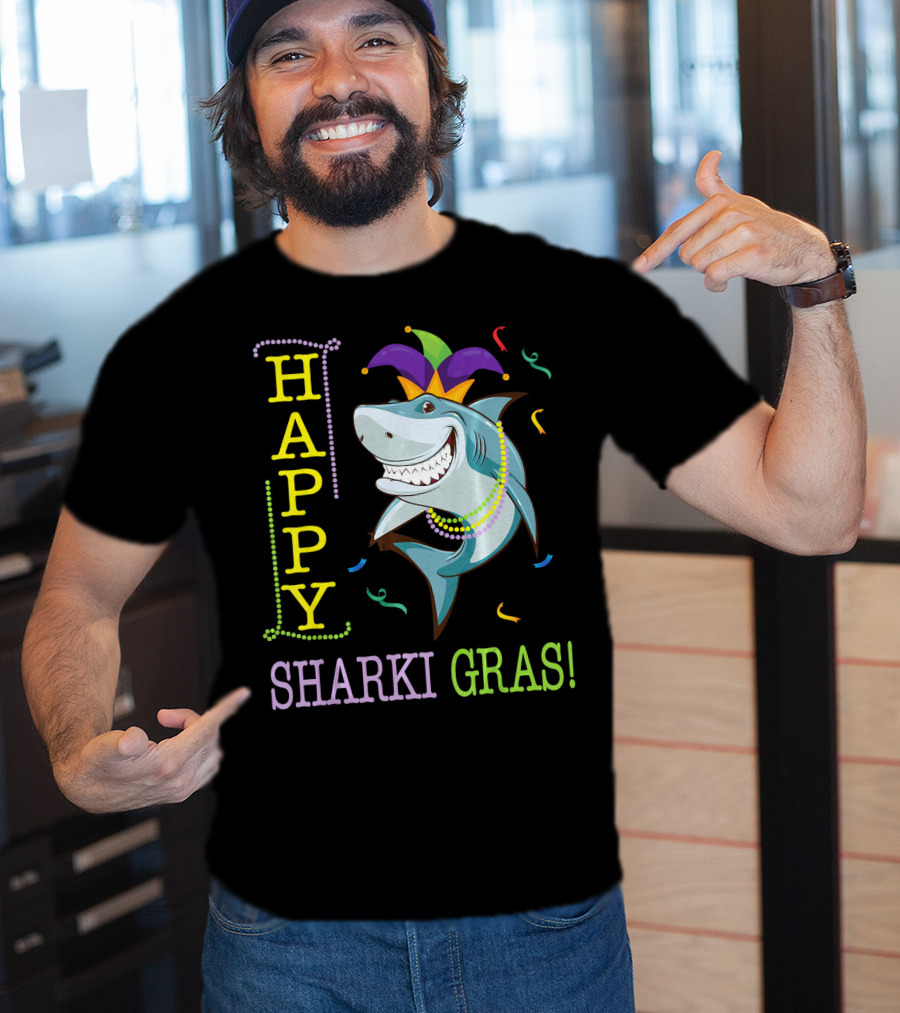 HAPPY SHARKI GRAS T-Shirt