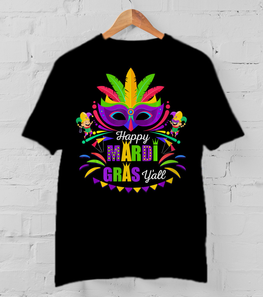 Happy Mardi Gras Y'all Mask And Jesters T-Shirt
