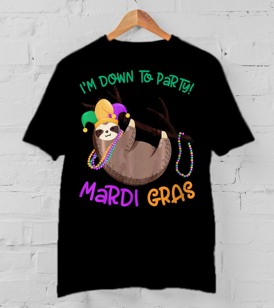 I'M Down To Party Mardi Gras Sloth With Beads And Jester Hat T-Shirt