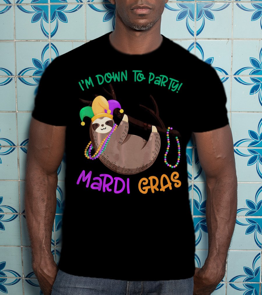 I'M Down To Party Mardi Gras Sloth With Beads And Jester Hat T-Shirt