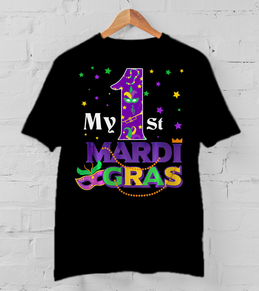 My 1st Mardi Gras Carnival T-Shirt