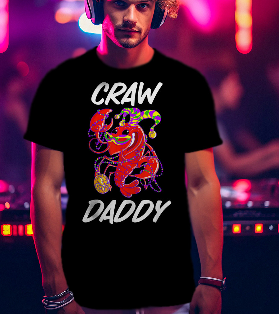 Crawdaddy Mardi Gras Celebration With Crawfish Jester T-Shirt