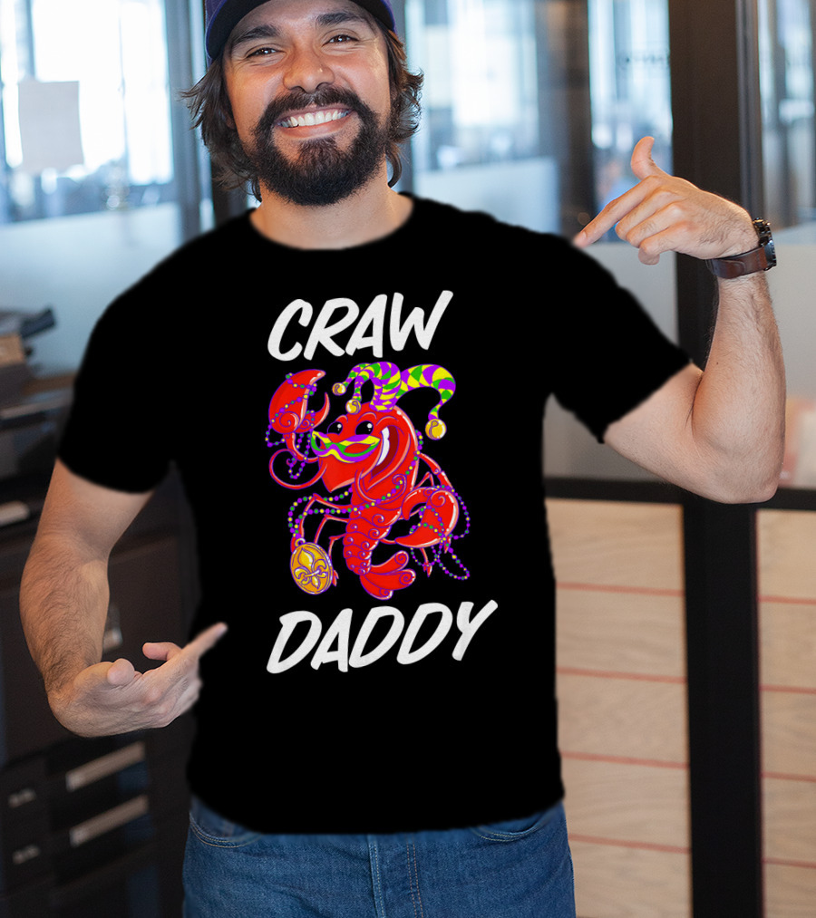Crawdaddy Mardi Gras Celebration With Crawfish Jester T-Shirt