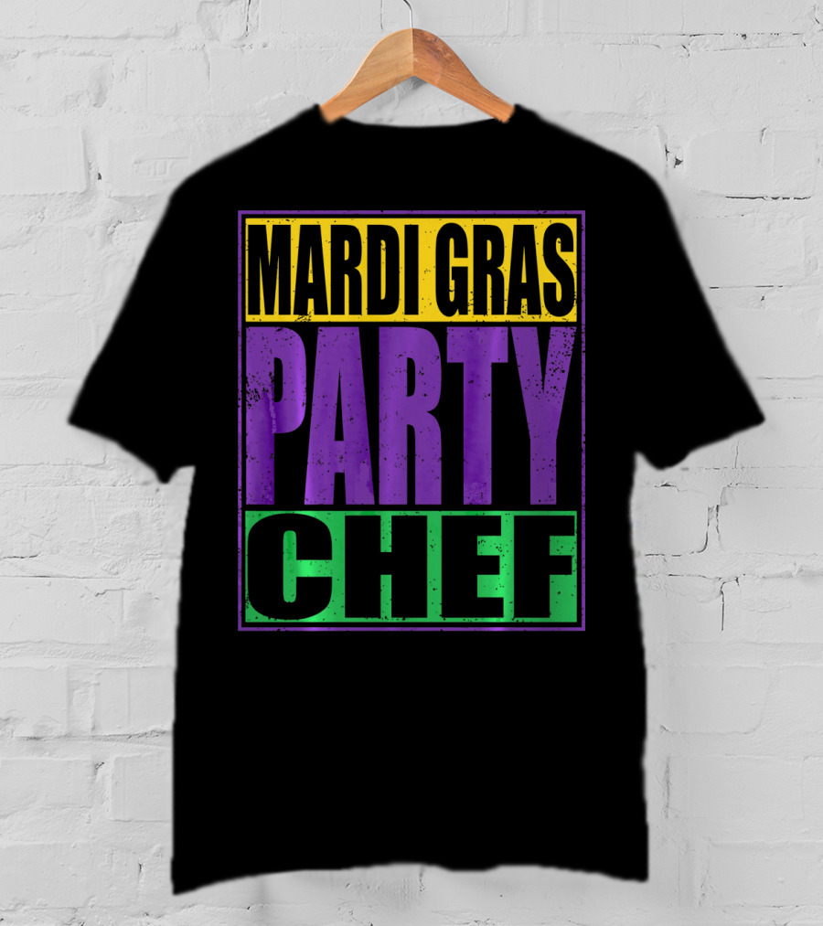 Mardi Gras Party Chef New Orleans T-Shirt