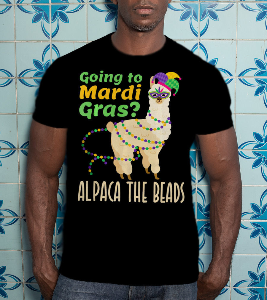 Going To Mardi Gras Alpaca The Beads T-Shirt