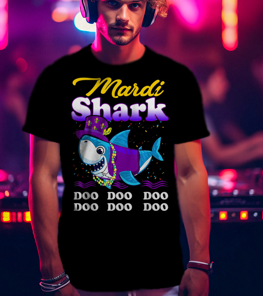 Mardi Shark Doo Doo Doo Doo Funny Mardi Gras T-Shirt