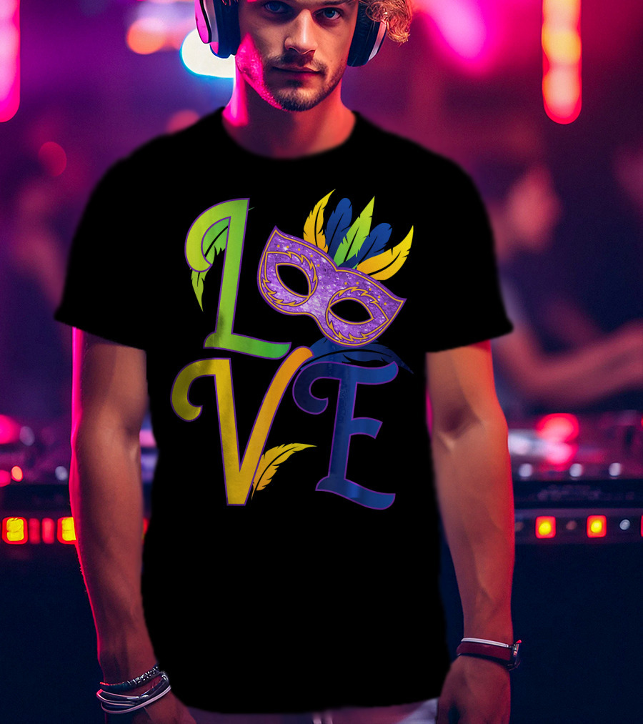 Love Mardi Gras Mask Honor New Orleans T-Shirt