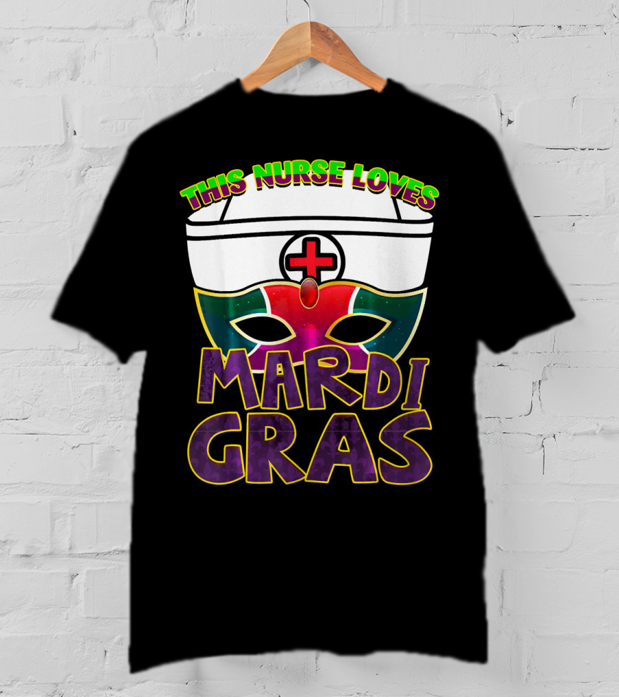 This Nurse Loves Mardi Gras Fat Tuesday Nurse T-Shirt