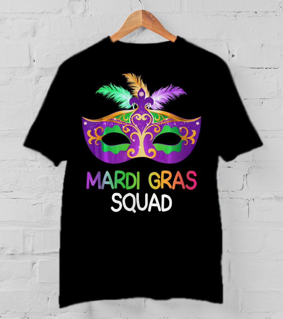 Mardi Gras Squad Colorful Mask Team Fun T-Shirt