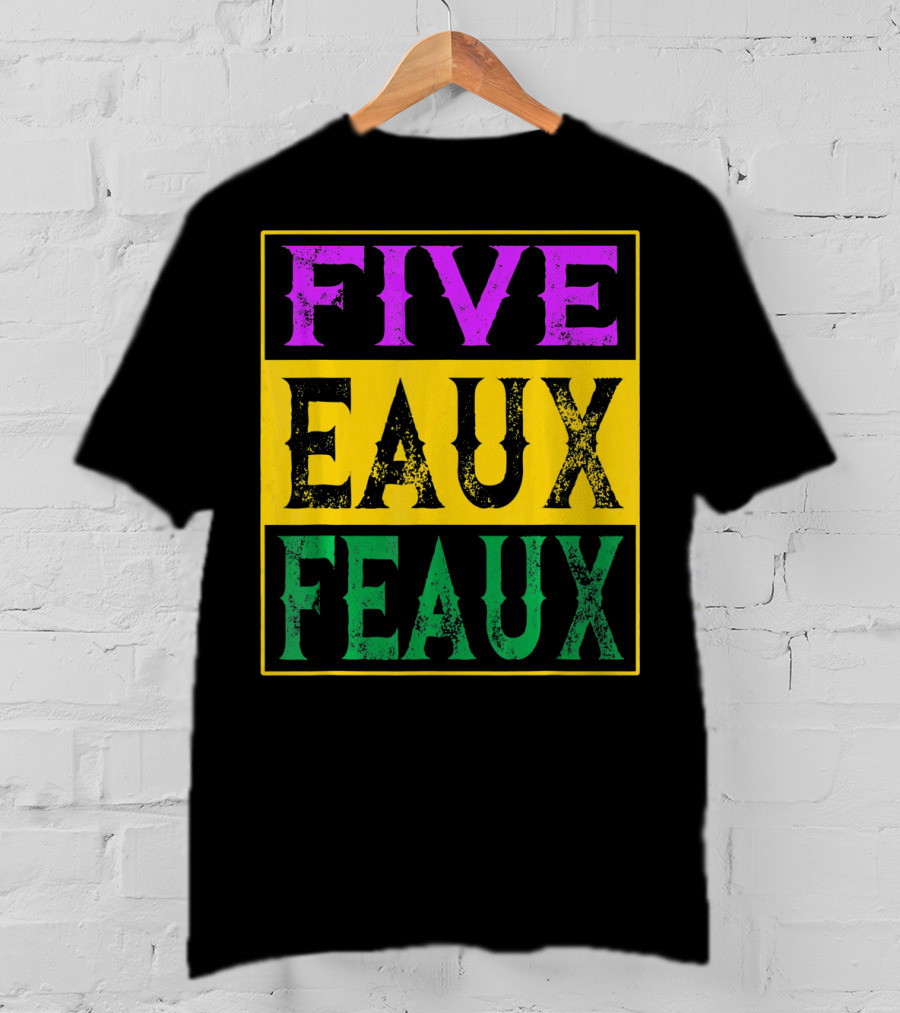 FIVE EAUX FEAUX 504 Straight Outta Five Eaux Feau T-Shirt
