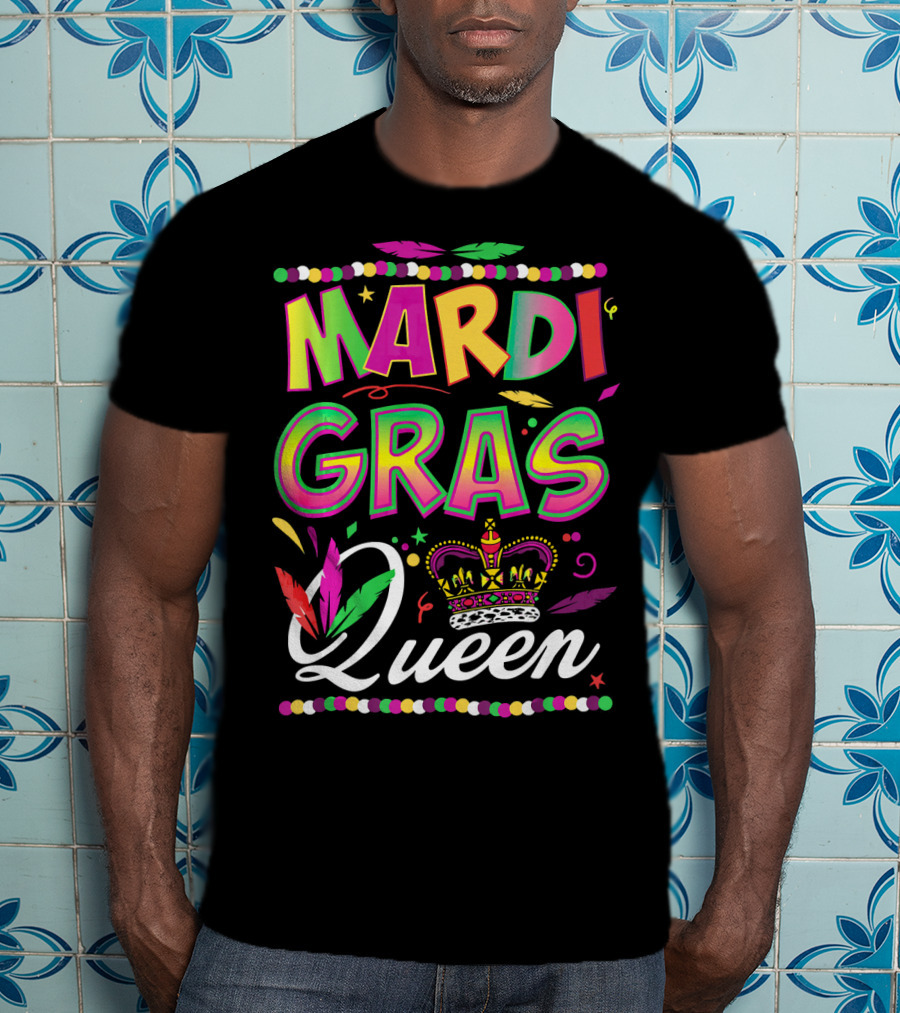Mardi Gras Queen Colorful Crown And Feathers Festival T-Shirt